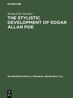 cover image of The Stylistic Development of Edgar Allan Poe